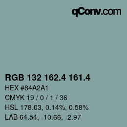 カラーコード: RGB 132 162.4 161.4 | qconv.com