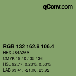 カラーコード: RGB 132 162.8 106.4 | qconv.com