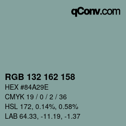 カラーコード: RGB 132 162 158 | qconv.com