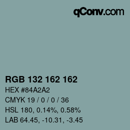 カラーコード: RGB 132 162 162 | qconv.com
