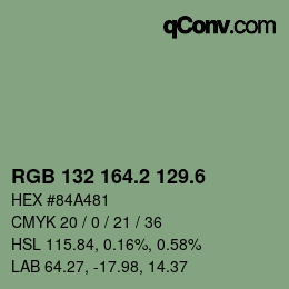 カラーコード: RGB 132 164.2 129.6 | qconv.com