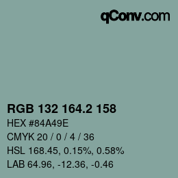 カラーコード: RGB 132 164.2 158 | qconv.com