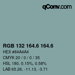 カラーコード: RGB 132 164.6 164.6 | qconv.com