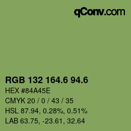 カラーコード: RGB 132 164.6 94.6 | qconv.com