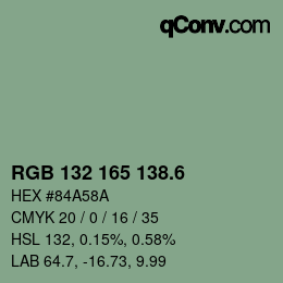カラーコード: RGB 132 165 138.6 | qconv.com
