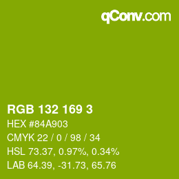 カラーコード: RGB 132 169 3 | qconv.com