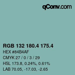 カラーコード: RGB 132 180.4 175.4 | qconv.com