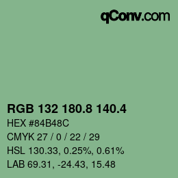 カラーコード: RGB 132 180.8 140.4 | qconv.com