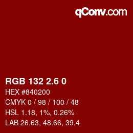 カラーコード: RGB 132 2.6 0 | qconv.com