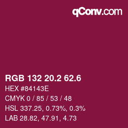カラーコード: RGB 132 20.2 62.6 | qconv.com