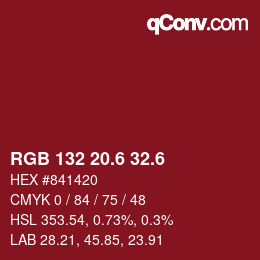 カラーコード: RGB 132 20.6 32.6 | qconv.com