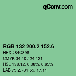 カラーコード: RGB 132 200.2 152.6 | qconv.com
