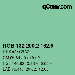 カラーコード: RGB 132 200.2 162.6 | qconv.com