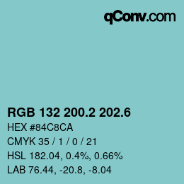 カラーコード: RGB 132 200.2 202.6 | qconv.com