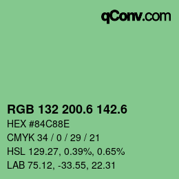 カラーコード: RGB 132 200.6 142.6 | qconv.com