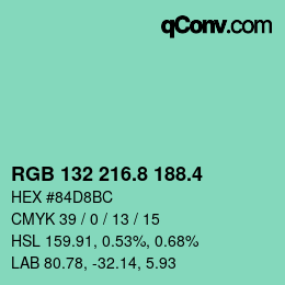 カラーコード: RGB 132 216.8 188.4 | qconv.com