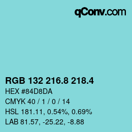 カラーコード: RGB 132 216.8 218.4 | qconv.com
