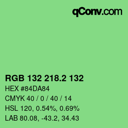 カラーコード: RGB 132 218.2 132 | qconv.com