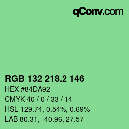 カラーコード: RGB 132 218.2 146 | qconv.com