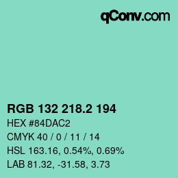 カラーコード: RGB 132 218.2 194 | qconv.com