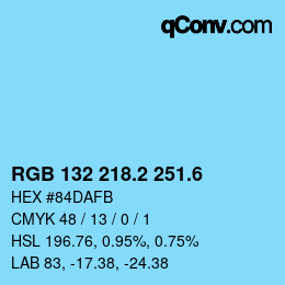 カラーコード: RGB 132 218.2 251.6 | qconv.com