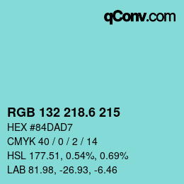 カラーコード: RGB 132 218.6 215 | qconv.com