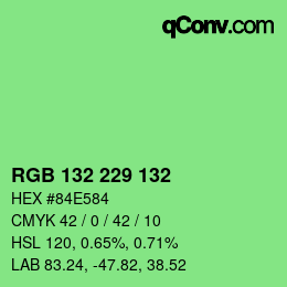 Color code: RGB 132 229 132 | qconv.com