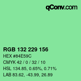 カラーコード: RGB 132 229 156 | qconv.com