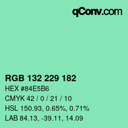 Color code: RGB 132 229 182 | qconv.com