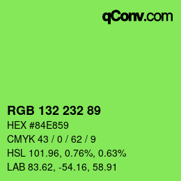 カラーコード: RGB 132 232 89 | qconv.com
