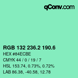カラーコード: RGB 132 236.2 190.6 | qconv.com