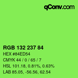 カラーコード: RGB 132 237 84 | qconv.com