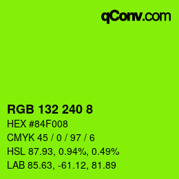 カラーコード: RGB 132 240 8 | qconv.com