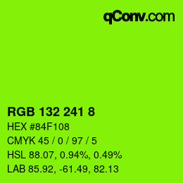 カラーコード: RGB 132 241 8 | qconv.com