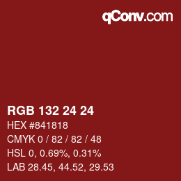 カラーコード: RGB 132 24 24 | qconv.com