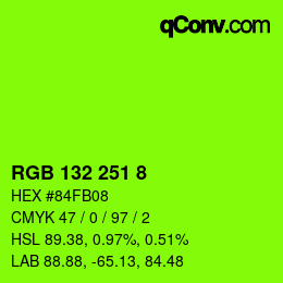 カラーコード: RGB 132 251 8 | qconv.com