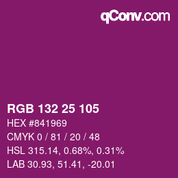 Color code: RGB 132 25 105 | qconv.com