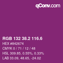 カラーコード: RGB 132 38.2 116.6 | qconv.com