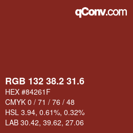 カラーコード: RGB 132 38.2 31.6 | qconv.com