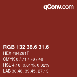 カラーコード: RGB 132 38.6 31.6 | qconv.com