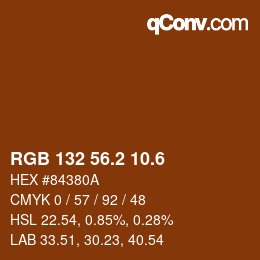 カラーコード: RGB 132 56.2 10.6 | qconv.com