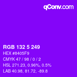 Color code: RGB 132 5 249 | qconv.com