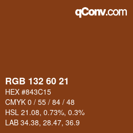 カラーコード: RGB 132 60 21 | qconv.com