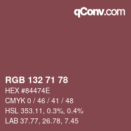 Color code: RGB 132 71 78 | qconv.com