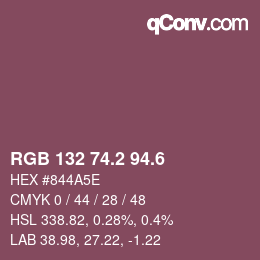 カラーコード: RGB 132 74.2 94.6 | qconv.com