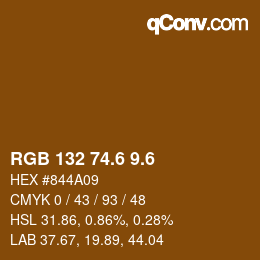 カラーコード: RGB 132 74.6 9.6 | qconv.com