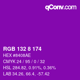 カラーコード: RGB 132 8 174 | qconv.com