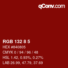 カラーコード: RGB 132 8 5 | qconv.com