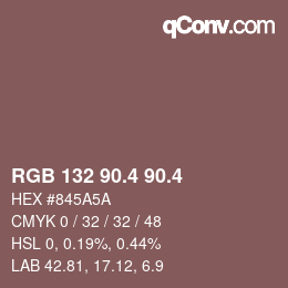 カラーコード: RGB 132 90.4 90.4 | qconv.com