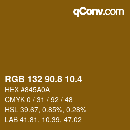 カラーコード: RGB 132 90.8 10.4 | qconv.com